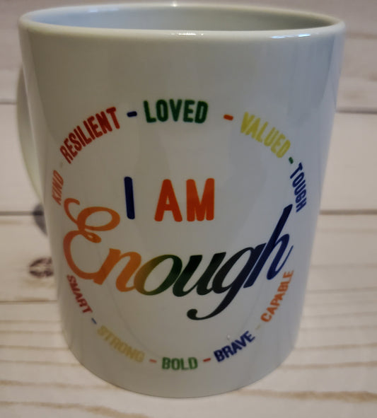 I Am Enough - 11oz. Coffee Mug