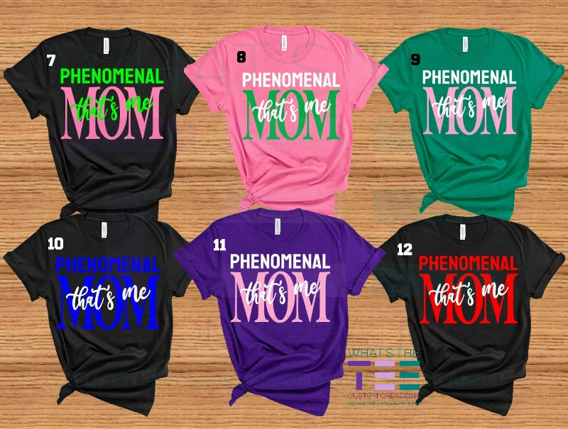 Phenomenal Mom...That's Me