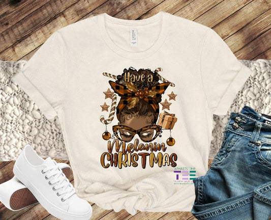 Have a Melanin Christmas tshirt