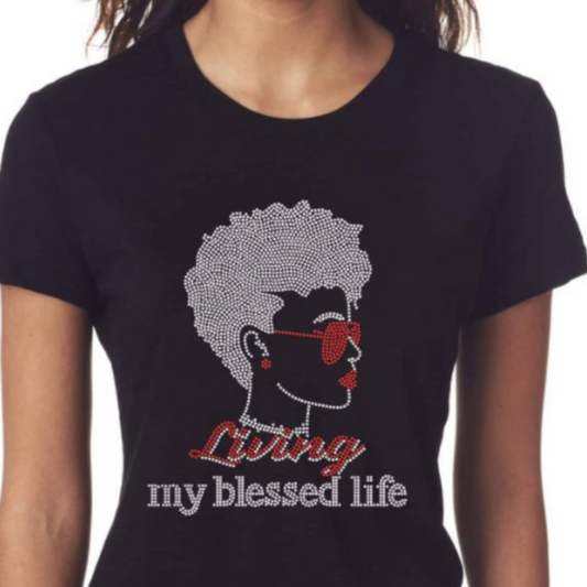 Living My Blessed Life (Rhinestone Design)