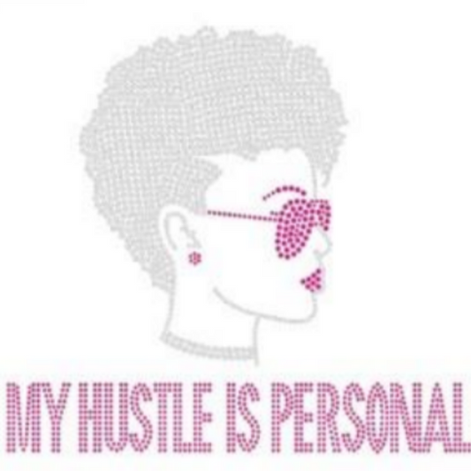 My Hustle is Personal - Pink (Rhinestone Design)